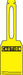 Loop n Strap Caution Tag 5 1/4in H PK25