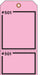 Tag Pink 5-3/4inH 2-7/8inW PK100