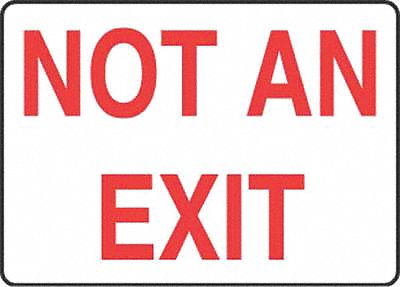 Exit Sign Not An Exit 7 X10 