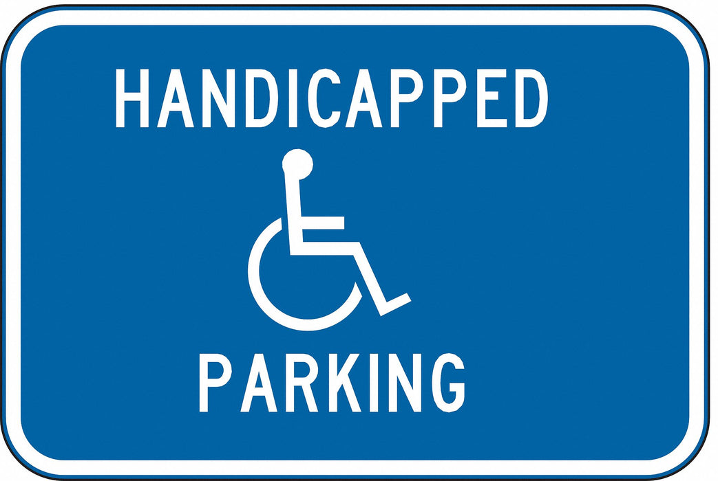 Handicapped Parking Sign 12 x 18 