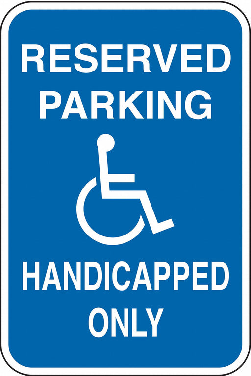Handicapped Parking Only Sign 18 x 12 