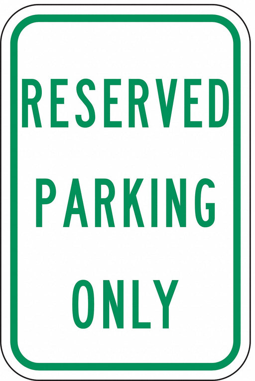 Reserved Parking Sign 18 x 12 