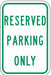 Reserved Parking Sign 18 x 12 