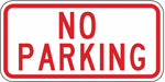 No Parking Sign 6 x 12 