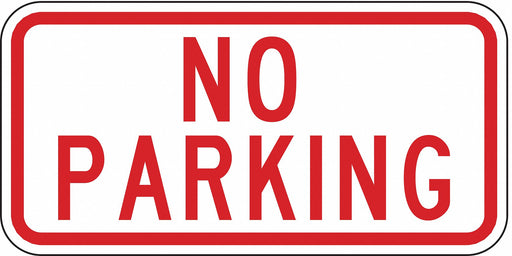 No Parking Sign 6 x 12 