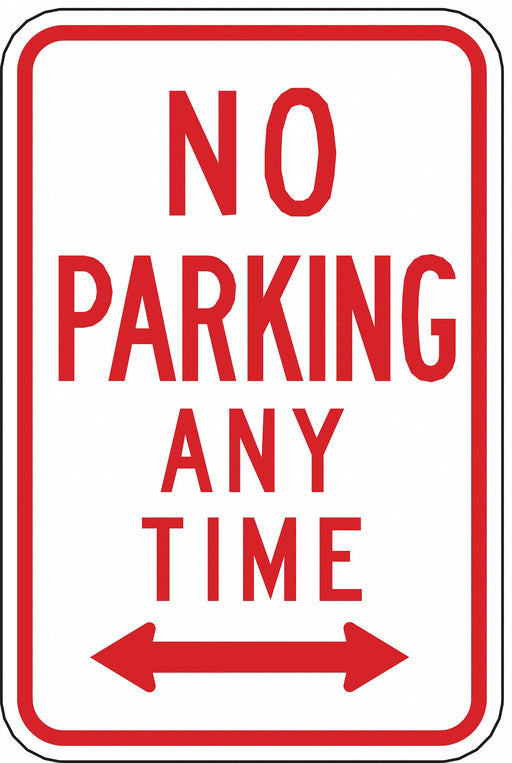 No Parking Any Time Sign 18 x 12 