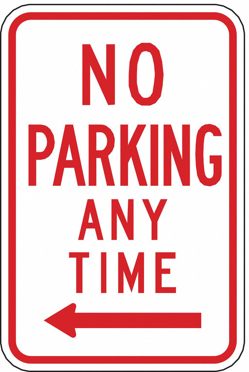 No Parking Any Time Sign 18 x 12 