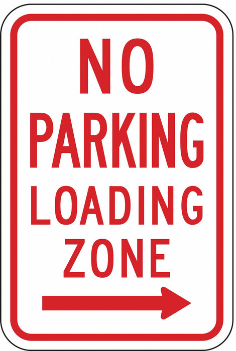 No Parking Loading Zone Sign 18 x 12 