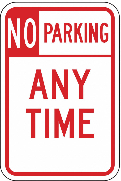 No Parking Any Time Sign 18 x 12 
