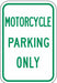 Motorcycle Parking Sign 18 x 12 