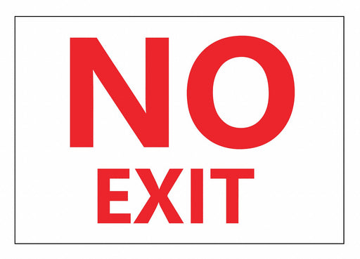 Sign No EXit 10X14 Adhesive