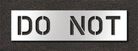 Pavement Stencil Do Not