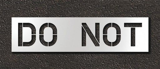 Pavement Stencil Do Not