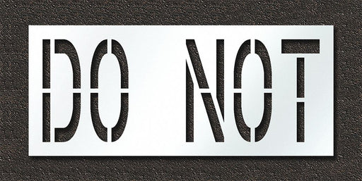 Pavement Stencil Do Not