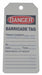 Danger Tag By The Roll 6 1/4in H PK100