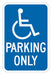 Handicap Parking CA Sign 18 x 12 