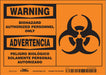 Safety Sign 5 inx7 in Vinyl