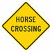 Horse Crossing Traffic Sign 12 x 12 