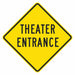 Traffic Sign 12 in x 12 in Yellow