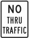 Traffic Sign 18 in x 12 in White