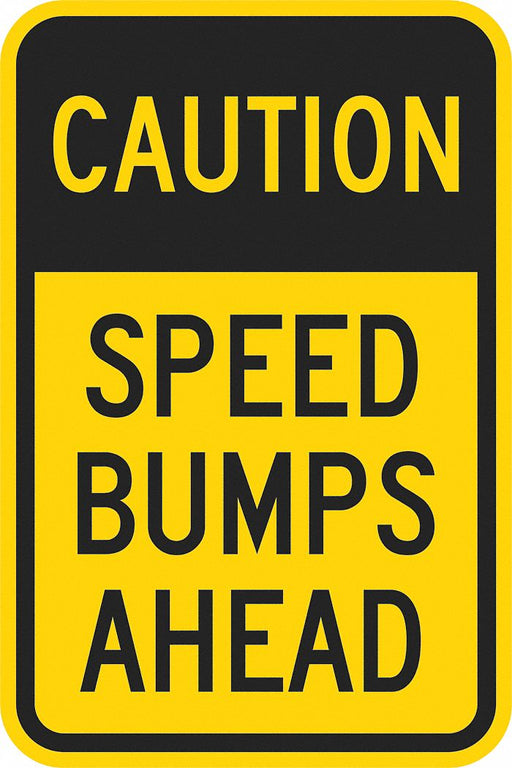 Speed Bump Traffic Sign 18 x 12 