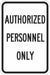 Admittance Sign 18 in Aluminum
