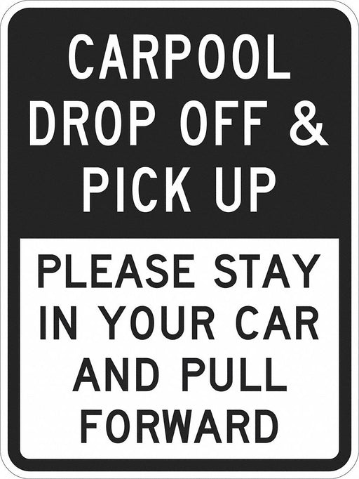 Pickup  Dropoff Only Sign 18 x 12 