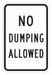 Reflective No Dumping Sign 18x12in Alum