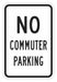 No Commuter Parking Sign 18 x 12 