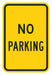 No Parking Sign 18 x 12 