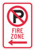 Fire Zone No Parking Sign 18 x 12 