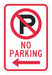 No Parking Sign 18 x 12 