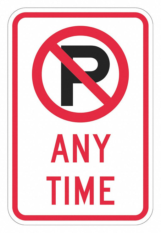 No Parking Anytime Sign 18 x 12 
