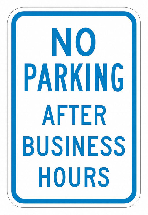 No Parking After Hours Sign 18 x 12 