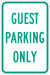 Guest Parking Sign 18 x 12 