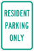 Resident Parking Sign 18 x 12 