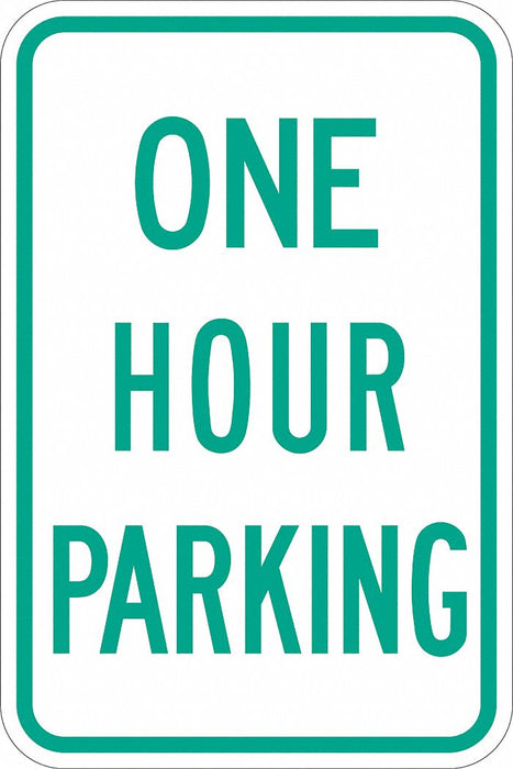 One Hour Parking Parking Sign 18 x 12 