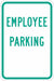Employee Parking Sign 18 x 12 