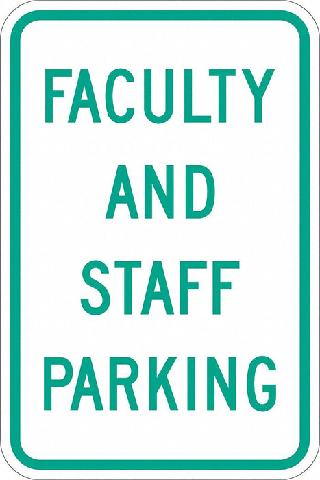Faculty  Staff Parking Sign 18 x 12 