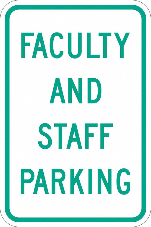 Faculty  Staff Parking Sign 18 x 12 