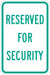 Security Parking Sign 18 x 12 
