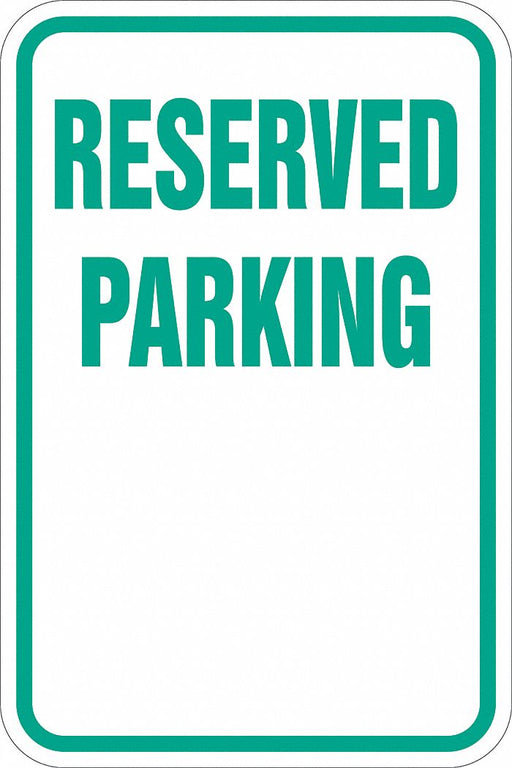 Reserved Parking Sign 18 x 12 