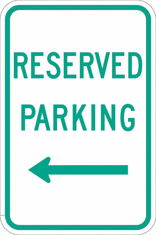 Reserved Parking Sign 18 x 12 