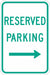 Reserved Parking Sign 18 x 12 