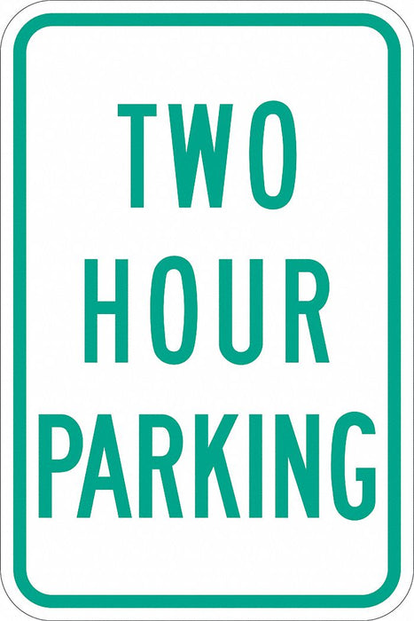 Time Limit Parking Sign 18 x 12 
