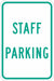 Staff Parking Sign 18 x 12 