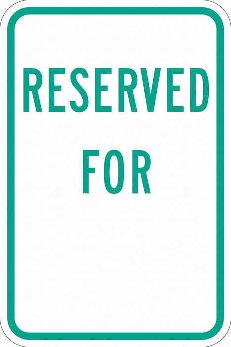 Reserved Parking Sign 18 x 12 