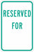 Reserved Parking Sign 18 x 12 