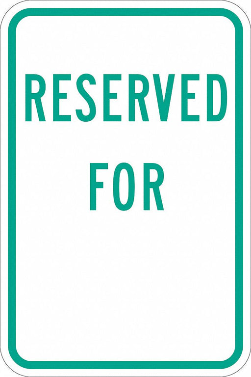 Reserved Parking Sign 18 x 12 