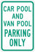 Car Pool Parking Sign 18 x 12 